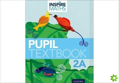 Inspire Maths: Pupil Book 2A (Pack of 15)