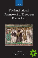 Institutional Framework of European Private Law