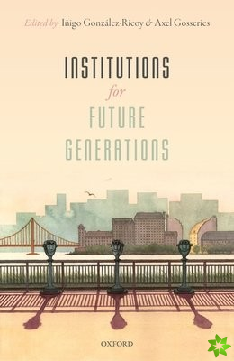 Institutions For Future Generations
