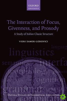 Interaction of Focus, Givenness, and Prosody