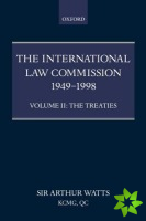 International Law Commission 1949-1998: Volume Two: The Treaties part ii
