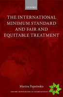 International Minimum Standard and Fair and Equitable Treatment