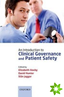 Introduction to Clinical Governance and Patient Safety
