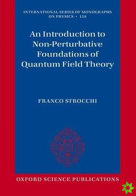Introduction to Non-Perturbative Foundations of Quantum Field Theory