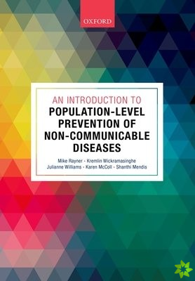 Introduction to Population-level Prevention of Non-Communicable Diseases