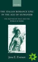 Italian Romance Epic in the Age of Humanism