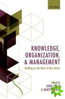 Knowledge, Organization, and Management