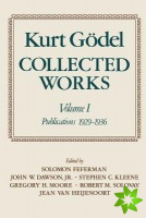 Kurt Godel: Collected Works