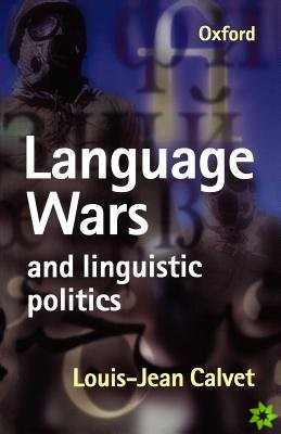 Language Wars and Linguistic Politics