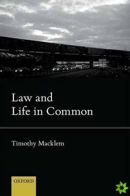 Law and Life in Common