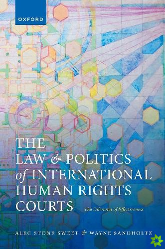 Law and Politics of International Human Rights Courts