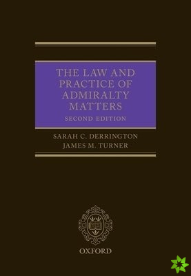 Law and Practice of Admiralty Matters