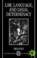 Law, Language, and Legal Determinacy