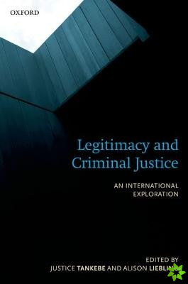 Legitimacy and Criminal Justice