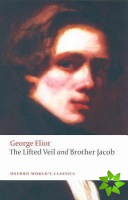 Lifted Veil, and Brother Jacob