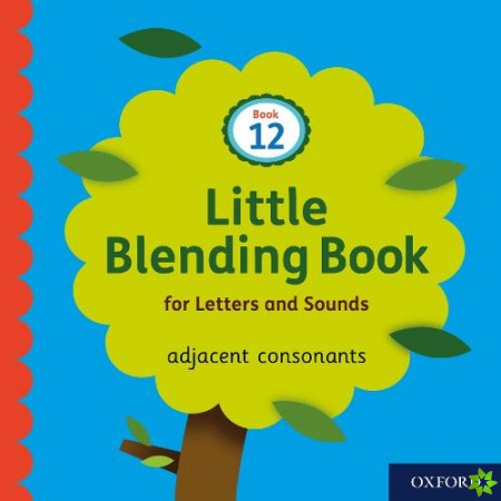Little Blending Books for Letters and Sounds: Book 12