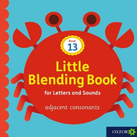 Little Blending Books for Letters and Sounds: Book 13