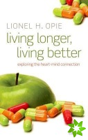 Living Longer, Living Better