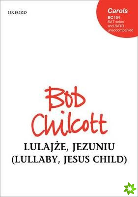 Lulajze, Jezuniu (Lullaby, Jesus child)