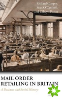 Mail Order Retailing in Britain