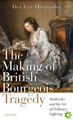 Making of British Bourgeois Tragedy