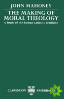 Making of Moral Theology