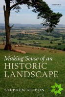 Making Sense of an Historic Landscape