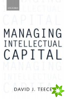 Managing Intellectual Capital