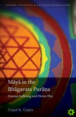 Maya in the Bhagavata Purana