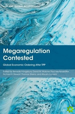 Megaregulation Contested