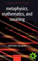 Metaphysics, Mathematics, and Meaning