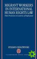 Migrant Workers in International Human Rights Law