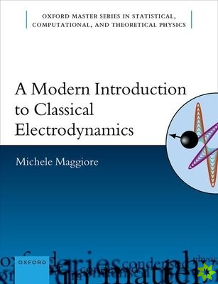 Modern Introduction to Classical Electrodynamics