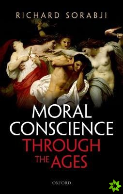 Moral Conscience through the Ages