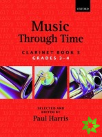 Music through Time Clarinet Book 3