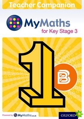MyMaths for Key Stage 3: Teacher Companion 1B