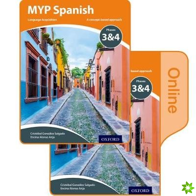 MYP Spanish Language Acquisition Print and Online Student Book Pack Phases 3 & 4