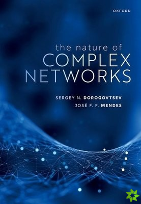 Nature of Complex Networks
