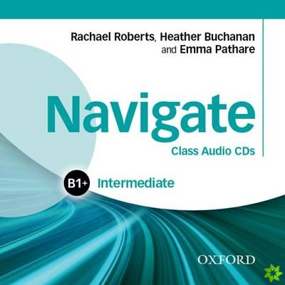 Navigate: Intermediate B1+: Class Audio CDs