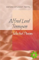 New Oxford Student Texts: Tennyson: Selected Poems
