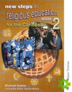 New Steps in Religious Education for the Caribbean Book 2