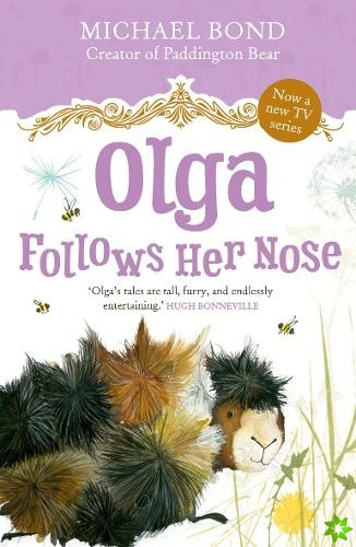 Olga Follows Her Nose