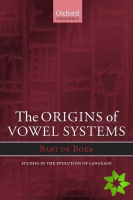 Origins of Vowel Systems