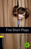 Oxford Bookworms Library: Level 1:: Five Short Plays