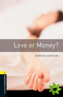 Oxford Bookworms Library: Level 1:: Love or Money?