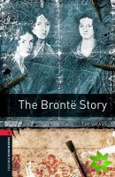 Oxford Bookworms Library: Level 3:: The Bronte Story