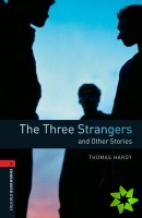 Oxford Bookworms Library: Level 3:: The Three Strangers and Other Stories