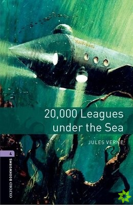 Oxford Bookworms Library: Level 4:: 20,000 Leagues Under The Sea