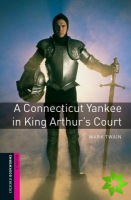 Oxford Bookworms Library: Starter Level:: A Connecticut Yankee in King Arthur's Court