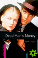 Oxford Bookworms Library: Starter Level:: Dead Man's Money